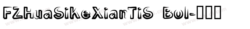FZHuaSiKeXianTiS Bol字体转换